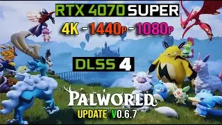 Palworld NEW Update v0.6.7 - PC Gameplay / Benchmarks | 4K | 1440p | 1080p | RTX 4070 SUPER | DLSS 4