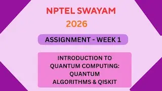 NPTEL Introduction to quantum computing: Quantum algorithms and qiskit ASSIGNMENT 1| Week 1 JAN 2026