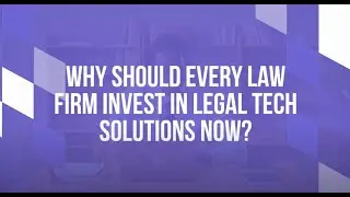 Legal Tech Solutions The Future of Law