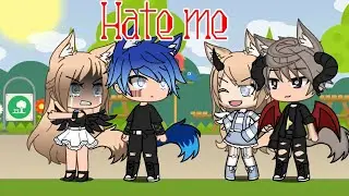Hate me-Ellie Goulding,Juice WRLD-Gacha Life