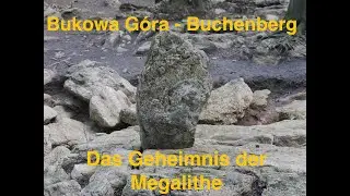 Bukowa Gora- Buchenberg Das Geheimnis der Megalithe