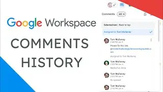 Google Workspace Comments History
