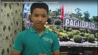 Throwback Travel Vlog; Beach as Pretty as Boracay but not as Crowded