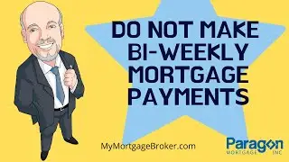 Don't Make Bi-Weekly Mortgage Payments | Biweekly Mortgage Payments vs. Monthly Payments