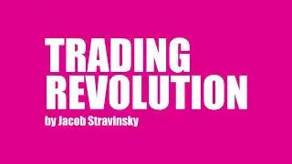 TRADING REVOLUTION by Jacob Stravinsky - the first ever guaranteed strategy IQCENT VIDEFOREX