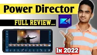 How To Use Power Director Video Editing Application || Full Review Of Power Director By Chetan Tech