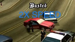 GTA: SA- Busted complitation in 2X SPEED