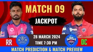 IPL 2024 - RR vs DC Match 9 Full Prediction || Pitch report and match winner