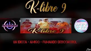 K Libre 9 - Un idiota / Amigo / Fumando KDG Records ( SET LIVE #6 )