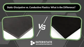 Static-Dissipative vs Conductive Plastics: What&rsquo;s the Difference and Which Should You Use?