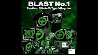 BLAST NO 1 - Blastbeat Tribute To Type O Negative OUT NOW !