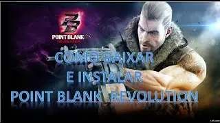 Como baixar e instalar Point Blank Revolution