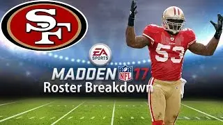 Madden 17 Official Ratings- San Francisco 49ers