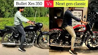 Next Gen Classic 350 vs Bullet Xes 350 In-depth full Comparison, ये Classic सच में Next gen ही है