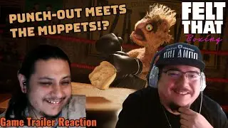 Felt That Boxing is Going to be Comedy Gold! | Game Trailer Reaction