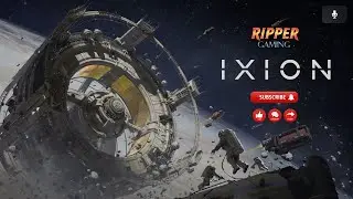 🔥 IXION &ndash; Episode 1: Building Our First Sector! | Base Setup, Workshops & Docking Bay Move