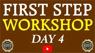 First Step Workshop ( Day 4 ) CONDUCTED BY SHREEDHAR M. ( BHIWANDI )