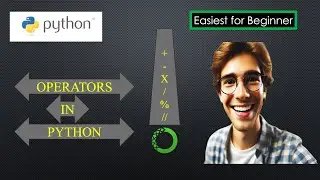Python Tutorial for Beginners | Operators in Python | Easiest way to learn Python | Python 4