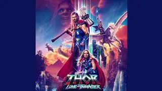 Thor Love And Thunder - Trailer #2 (Music With SFX)