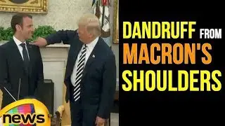 President Trump Wipes Off Dandruff From President Macron's Shoulders | Mango News