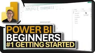 Power BI Beginners: #1 GETTING STARTED!!!