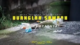 Iklan Layanan Masyarakat | BUANGLAH SAMPAH PADA TEMPATNYA