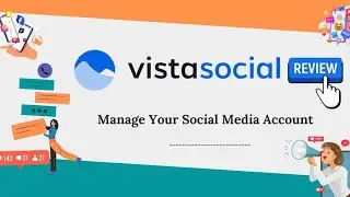 VistaSocial Review 2026 | Social Media Management Tool for Better Engagement