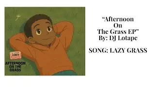 LAZY GRASS
