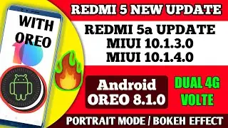 REDMI 5 MIUI 10.1.3.0 UPDATE WITH ANDROID OREO | MIUI 10.1.3.0 OR MIUI 10.1.4.0