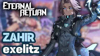 ZAHIR IS A BEAST | PRO PLAYER GAMEPLAY | ETERNAL RETURN