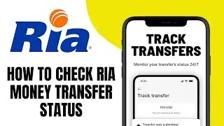 How to Check Ria Money Transfer Statuss
