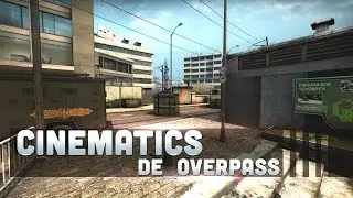25 CSGO Cinematics [de overpass]
