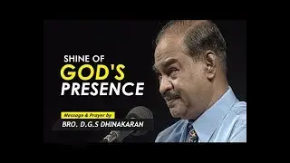 Shine of God's Presence (English - Hindi) | Part 1 | Dr. D.G.S. Dhinakaran