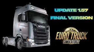 ETS 2 - Final 1.57 Update