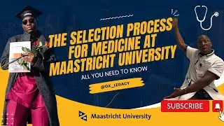 A summary of the selection procedure for Medicine at Maastricht University, Netherlands 🇳🇱 🩺