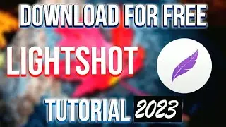 How To Download And Install Lightshot For Free! | Tutorial 2023
