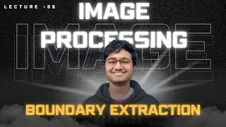 Boundary Exractions Algorithms in Bangla || Image Processing || Bangla || CSE