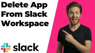 How To Delete App From Slack Workspace In Slack (2026 Easy Guide)
