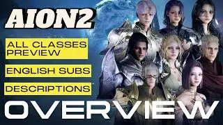 AION 2 - ALL 8 Classes Preview in English [4K]