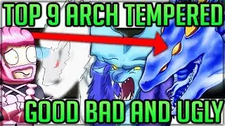 Top 9 Arch Tempered Monsters - Why They Failed - Monster Hunter World! #mhw