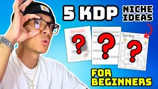 Sell These Now - 5 Highly Profitable KDP Niche Ideas For Beginners | Amazon KDP Niche Research