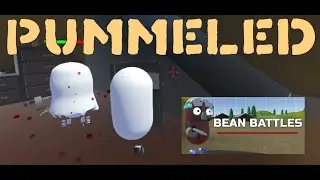 Bean Battles - Pummeled