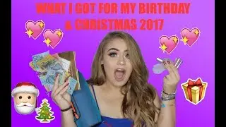 What I Got For My Birthday & Christmas 2017 - Elise Wheeler