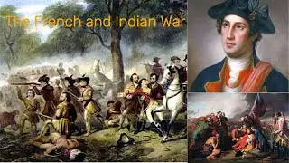 The French and Indian War