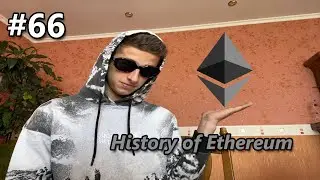 History of Ethereum ETH #66