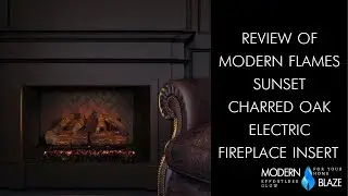Review of Modern Flames Sunset Charred Oak 20 Electric Fireplace Insert