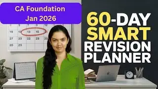 CA Foundation Jan 2026 | 60-Day Smart Revision Planner 📚🔥