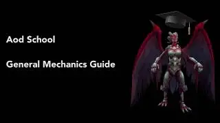 AoD General Mechanics Guide