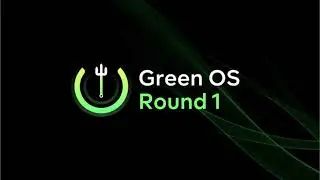 GreenOS 10 | Round 1