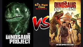 The Dinosaur Project (2012) Vs. The Dinosaur Experiment (2012)
